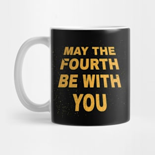 May-The-4th-Be-With-You Mug